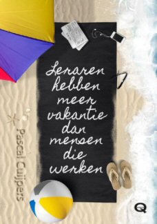 Leraren hebben meer vakantie dan mensen die werken